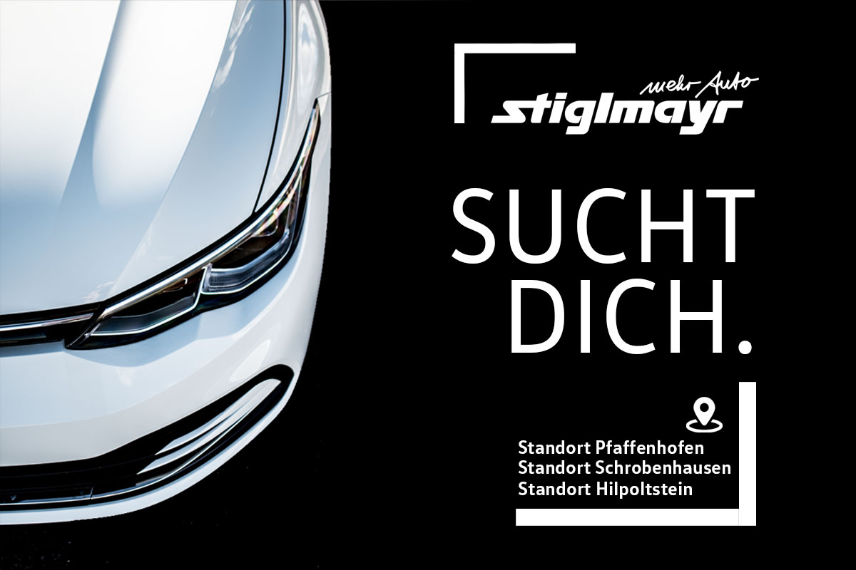 Stiglmayr sucht Dich, aktuelle Stellenangebote
